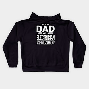 I'm A Dad And Electrician Funny Electrical Engineer Kids Hoodie